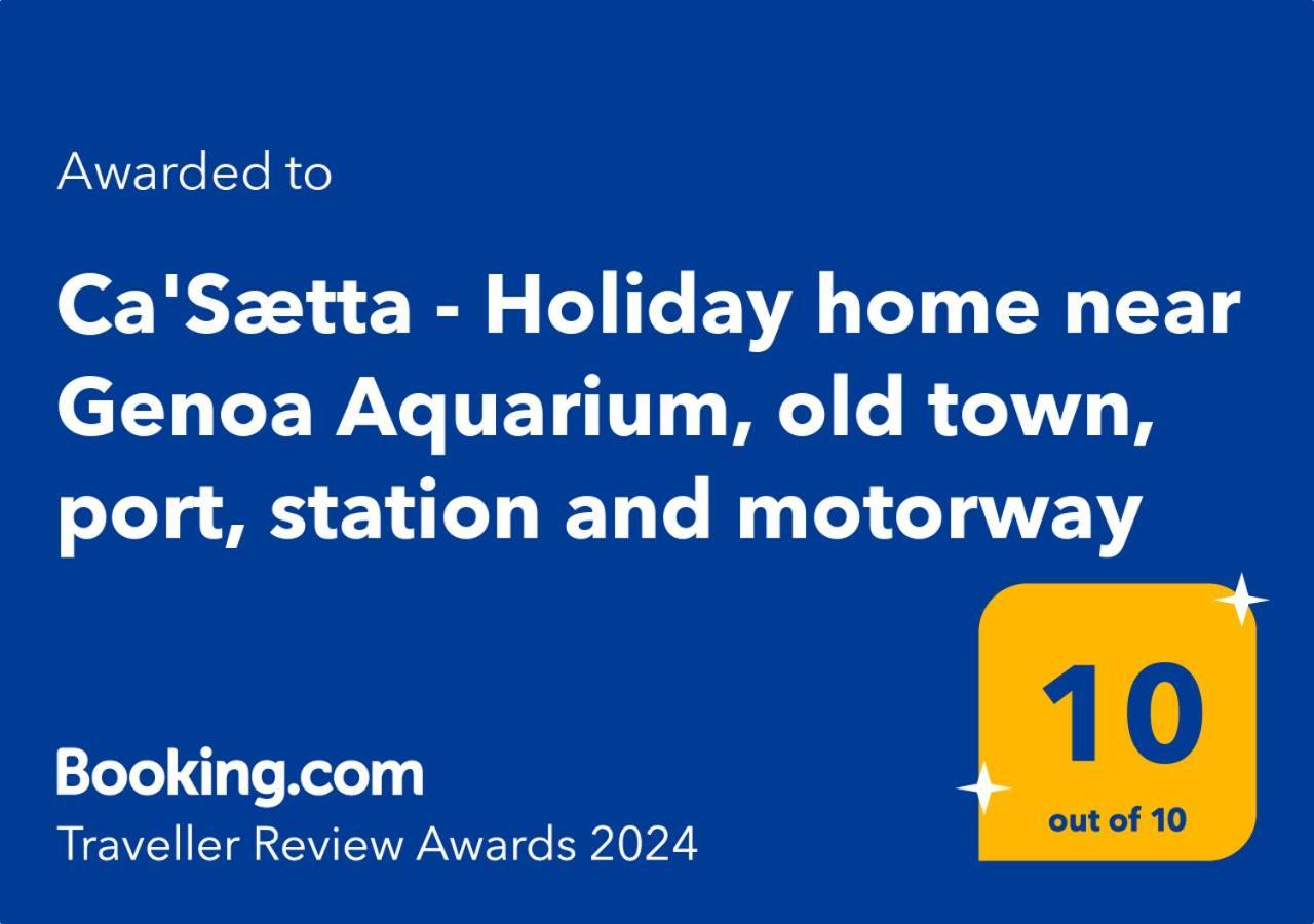 Ca'Saetta Bnb Holiday Home - Park & Go To Genoa Aquarium And Old Town 외부 사진